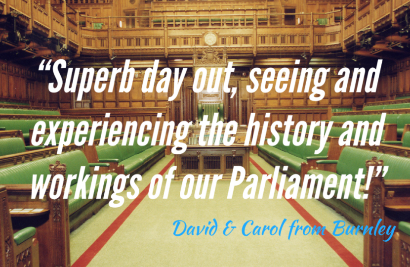 Constituent Feedback: "Superb day out, seeing and experiencing the history and workings of our parliament." Against a backdrop of the House of Commons chamber.